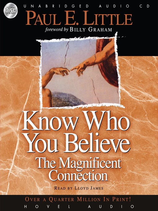 Title details for Know Who You Believe by Paul E. Little - Available